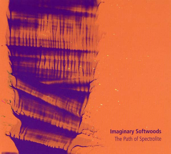 IMAGINARY SOFTWOODS - The Path of Spectrolite [CD]