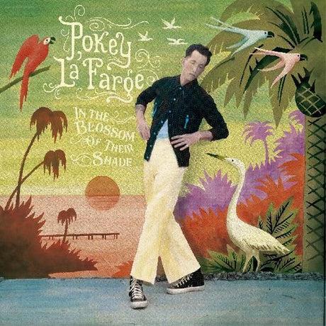 Pokey LaFarge In The Blossom Of Their Shade Vinyl - Paladin Vinyl
