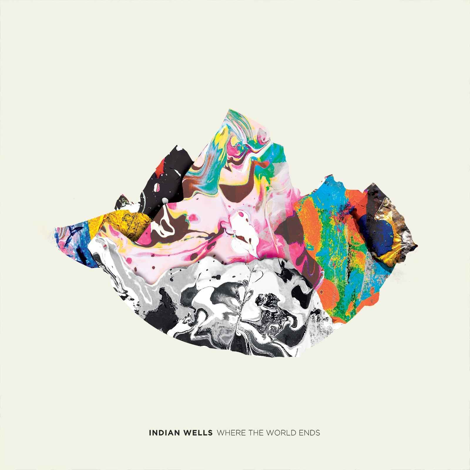 Indian Wells - Where The World Ends [Vinyl]
