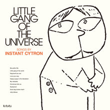 Little Gang Of The Universe [Vinyl]