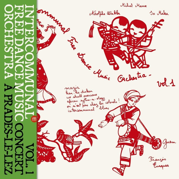 INTERCOMMUNAL FREE DANCE MUSIC ORCHESTRA - Concert A Prades Le Lez Vol. 1 [LP] [Vinyl]