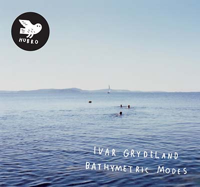 IVAR GRYDELAND - Bathymetric Modes [CD]