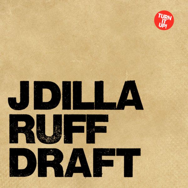 J Dilla - Ruff Draft [Vinilo]