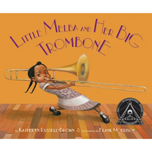 Little Melba and Her Big Trombone