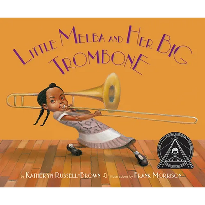 Little Melba and Her Big Trombone - Hardcover