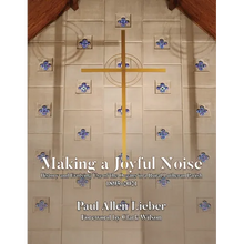 Making a Joyful Noise - Paperback