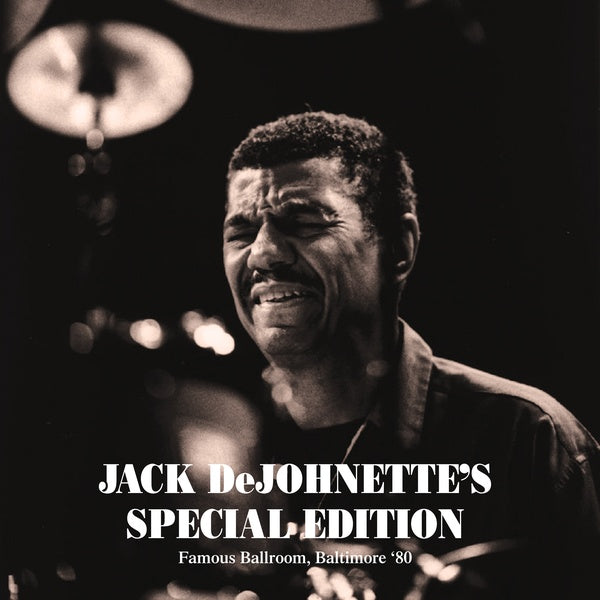 JACK DEJOHNETTE'S SPECIAL EDITION - Famous Ballroom, Baltimore 80 [Vinyl]