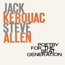 Jack Kerouac & Steve Allen - Poetry For The Beat Generation (100th Birthday) (Milky Clear Vinyl) [Vinyl]