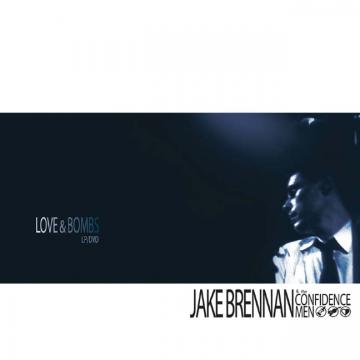 Jake & The Confidence Men Brennan - Love And Bombs [CD]