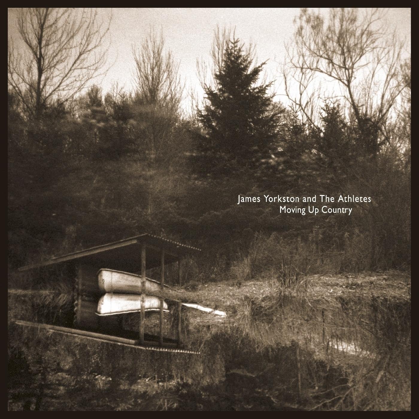 James and The Athletes Yorkston - Moving Up Country [Vinyl] - Paladin Vinyl