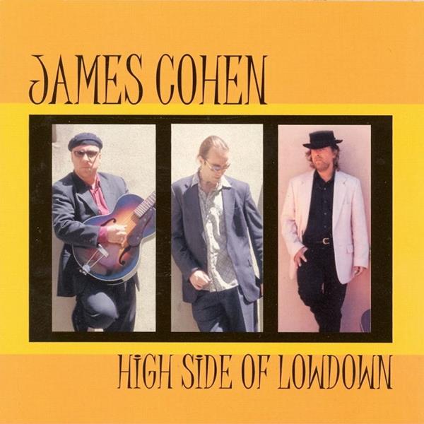 James Cohen - El lado alto de Lowdown [CD]