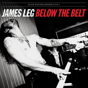 James Leg - Bajo el cinturón [CD]