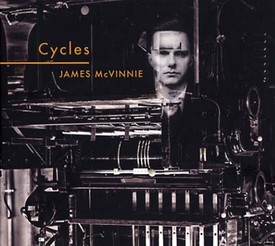 JAMES MCVINNIE - Cycles [CD]