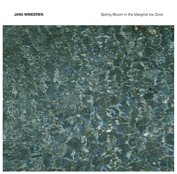 JANA WINDEREN - Spring Bloom in the Marginal Ice Zone [CD]