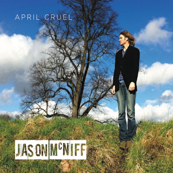 Jason McNiff - Abril Cruel [CD]