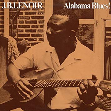 J.B. Lenoir - Alabama Blues [Vinyl]