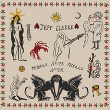 JEFF CLARKE - Miracle After Miracle After... [LP] [Vinyl]