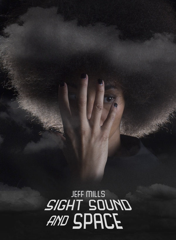 JEFF MILLS - Sight, Sound And Space: The Director's Cut Compilation [CD]