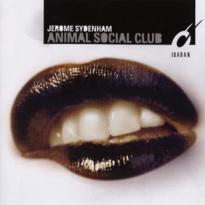 JEROME SYDENHAM - Animal Social Club [CD]