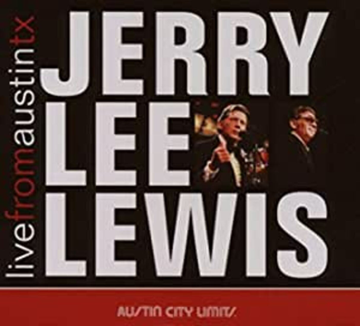 Jerry Lee Lewis - Live From Austin, TX [CD]