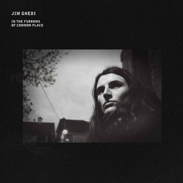 JIM GHEDI - In The Furrows Of Common Place [CD]