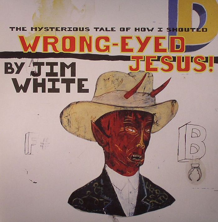 The Mysterious Tale of How I Shouted Wrong-Eyed Jesus! [Vinyl] - Paladin Vinyl
