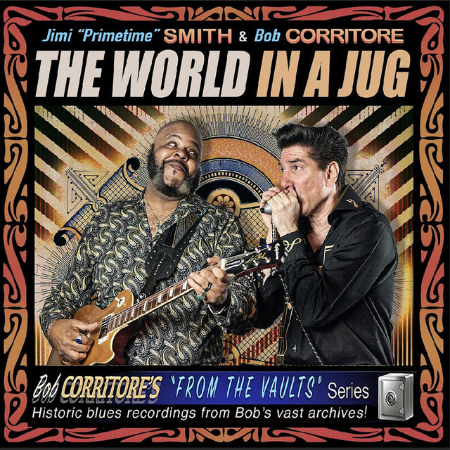 Jimi "Primetime" y Bob Corritore Smith - El mundo en una jarra [CD]