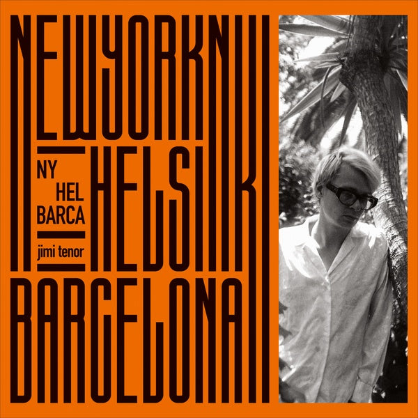 JIMI TENOR - NY, Hel, Barca [Vinyl]