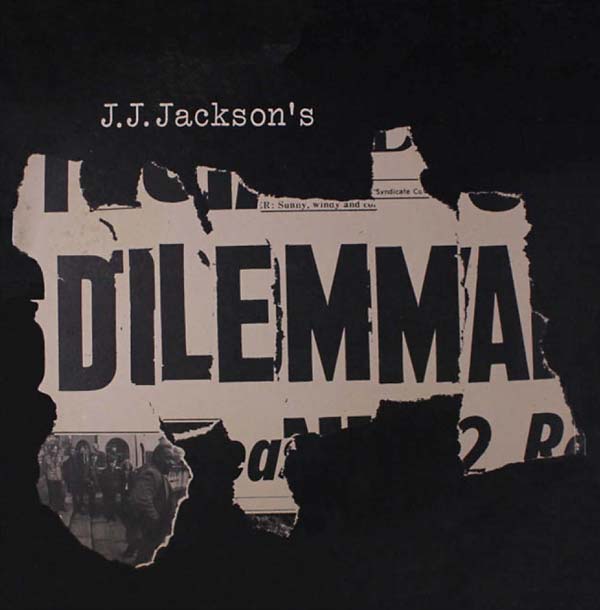 J.J. JACKSON'S DILEMMA - J.J. Jackson's Dilemma [CD]