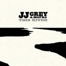 JJ &amp; Mofro Grey - Este río [CD]