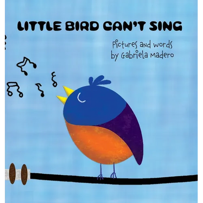Little Bird can't sing - Hardcover