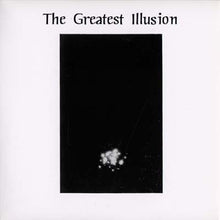 The Greatest Illusion [CD]