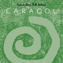 JOAO DE BRUXO/R.H. JACKSON - Caracol [Vinyl]