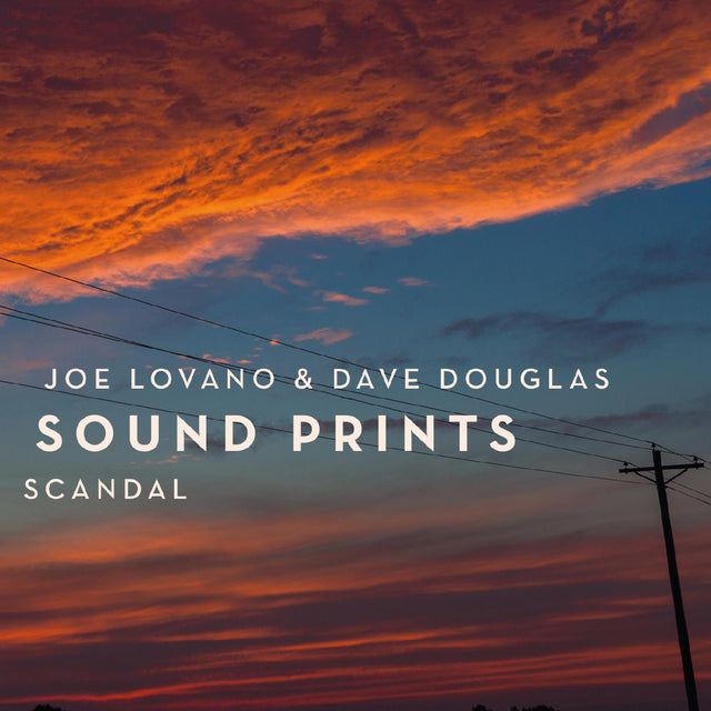 Joe & Dave Douglas Sound Prints Lovano - Scandal [CD]