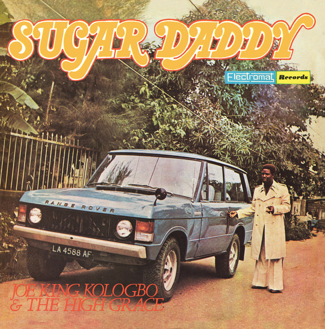 Joe King y The High Grace Kologbo - Sugar Daddy [Vinilo]