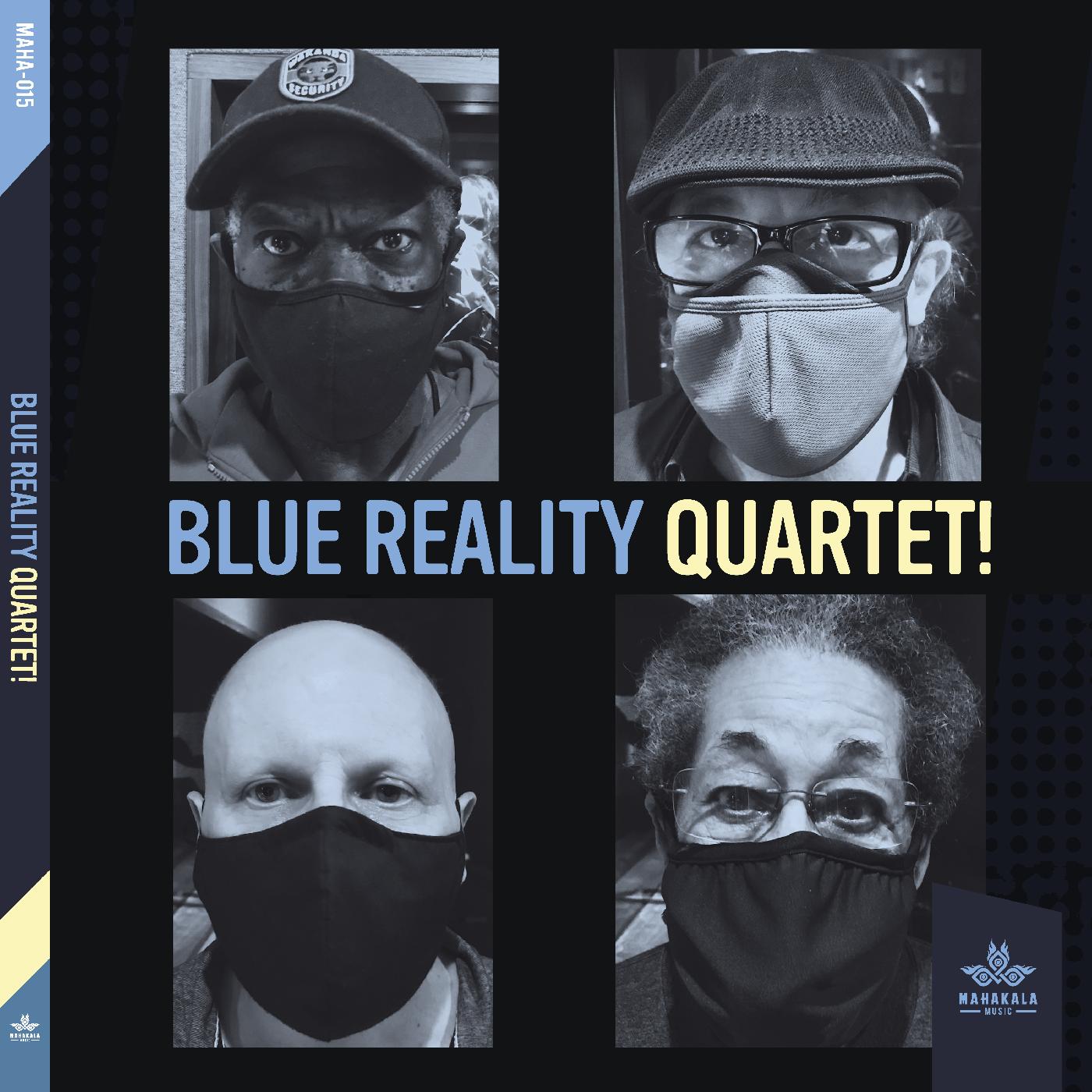 Blue Reality Quartet! [CD]