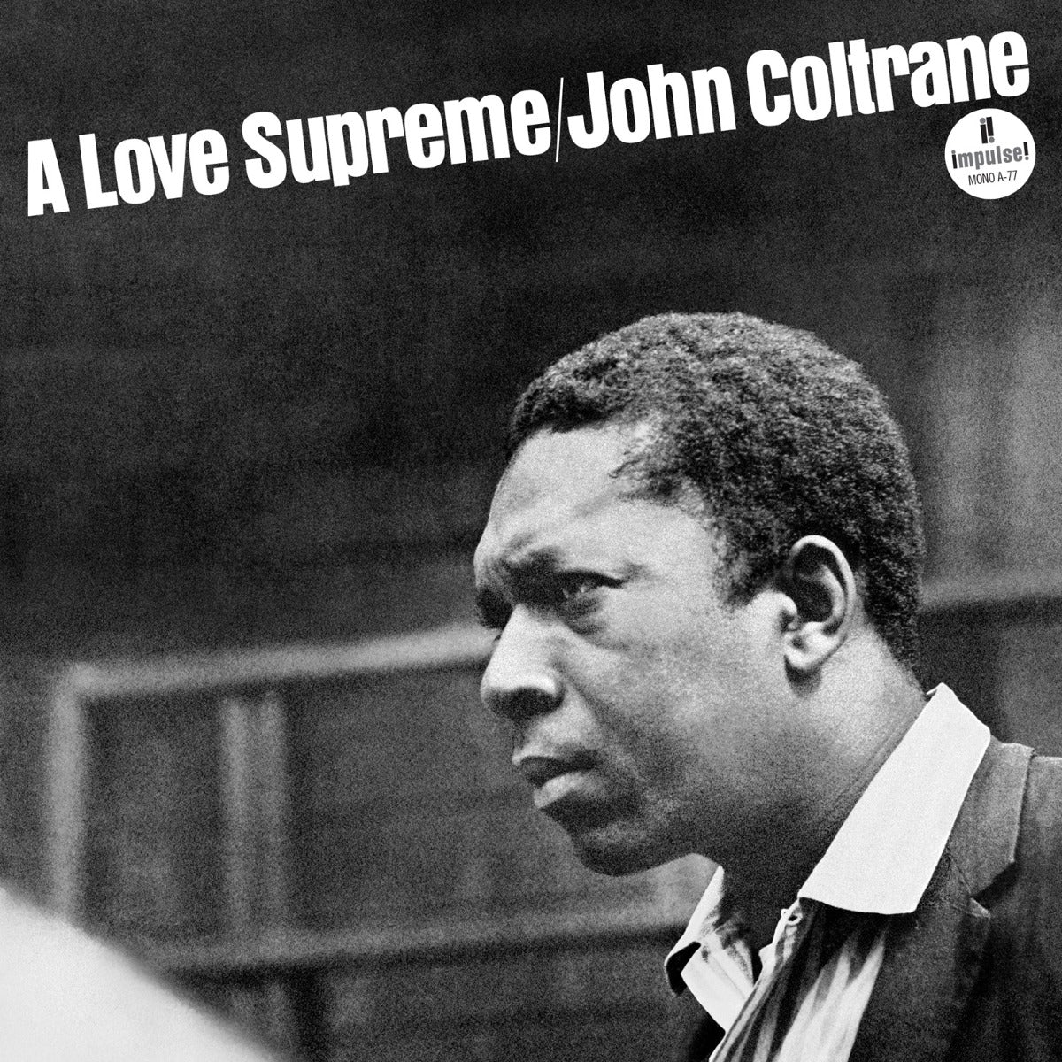 A Love Supreme (Monophonic Edition) [180G LP] [Vinyl]