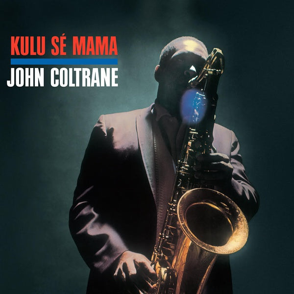 John Coltrane - Kulu Se Mama [Vinyl]