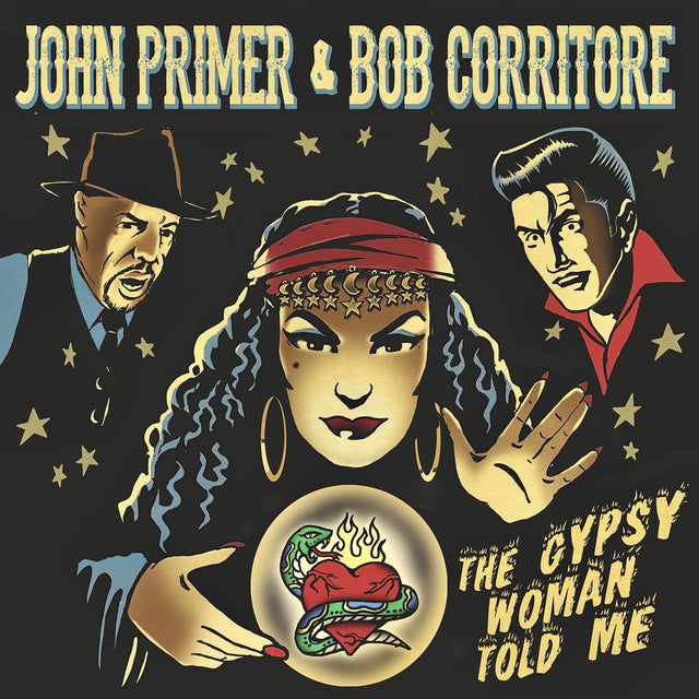 John & Corritore Primer - The Gypsy Woman Told Me [CD]