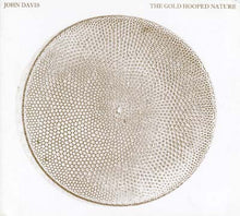 John Davis - The Gold Hooped Nature [CD]