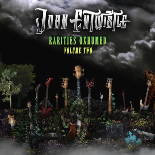 John Entwistle - Rarities Oxhumed Volume Two [CD]