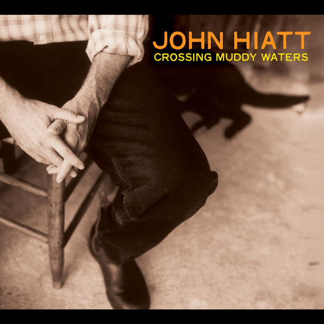 John Hiatt - Crossing Muddy Waters (TRANSPARENT ORANGE VINYL) [Vinyl]