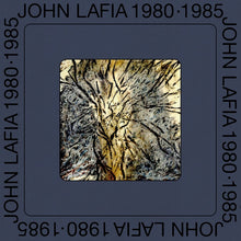 JOHN J. LAFIA - 1980-1985 [Vinyl]