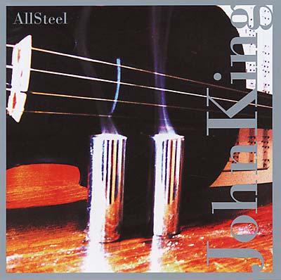 John King - All Steel [CD]