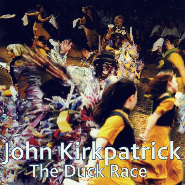 John Kirkpatrick - The Duck Race [CD]