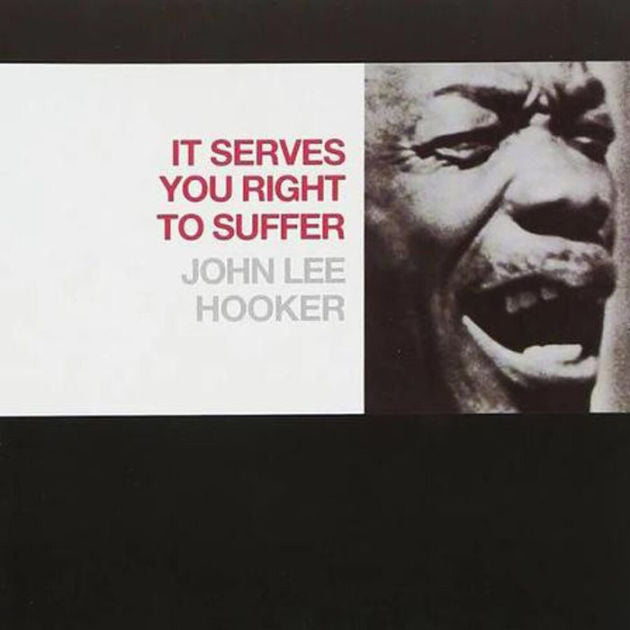 John Lee Hooker - It Serves You Right To Suffer [Red LP] [Vinyl]