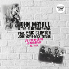 JOHN MAYALL & THE BLUESBREAKERS FEAT. ERIC CLAPTON - Live at the BBC Radio and Radio Bremen 1966-1969 [Vinyl]