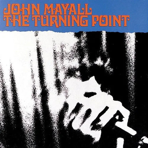 John Mayall - The Turning Point (180 Gram Vinyl, Colored Vinyl, Blue, Limited Edition, Audiophile) [Vinyl]