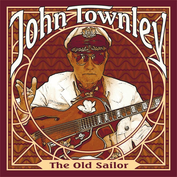 JOHN TOWNLEY - The Old Sailor [CD]