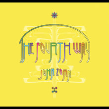 John Zorn - El cuarto camino [CD]